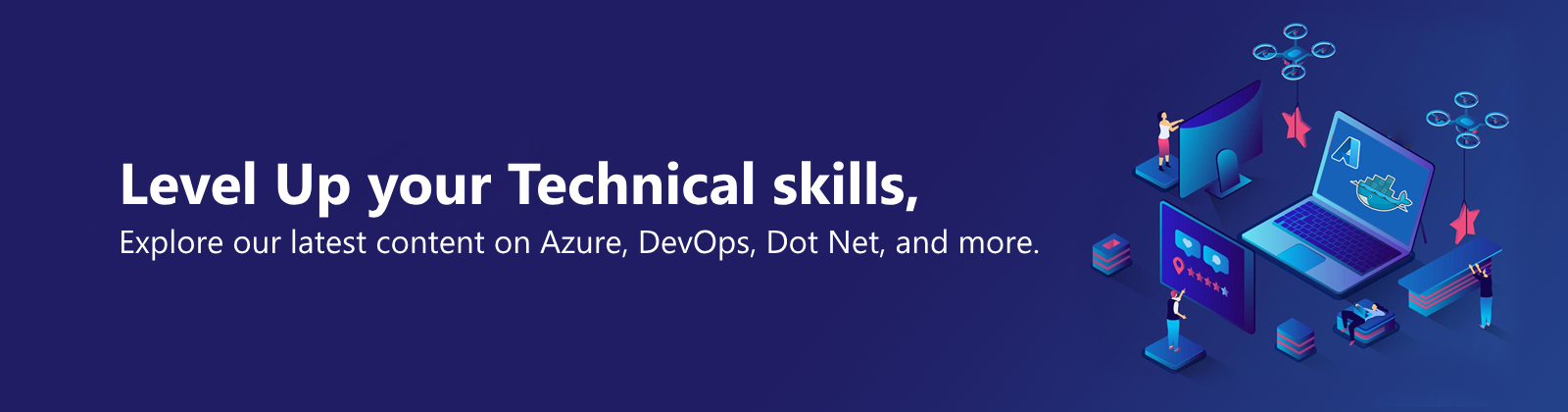 Level up your technical skills
